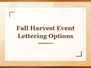 Fall Harvest Event Lettering Options